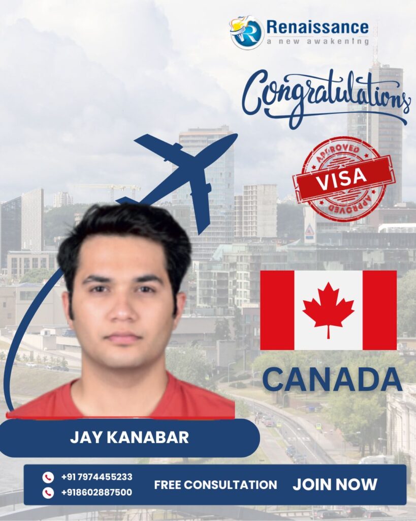 Congratulations Jay Kanabar – Canada Visa Approved | Renaissance Gwalior