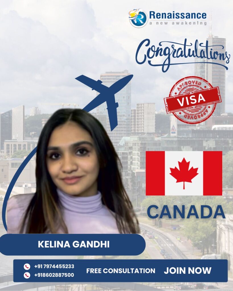 Congratulations Kelina Gandhi- Canada Visa Approved | Renaissance Gwalior