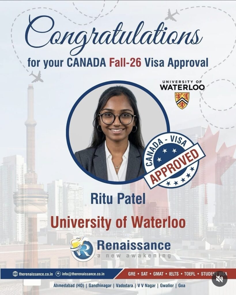 Congratulations Ritu Patel – Successfully Approved Canada Student Visa | Renaissance Educare